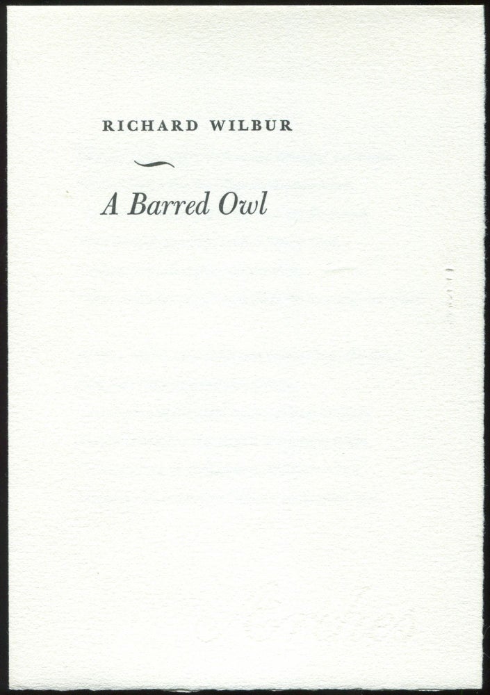 Item #433678 A Barred Owl. Richard WILBUR.