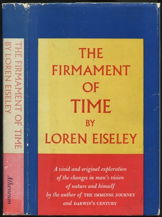 Item #433721 The Firmament of Time. Loren EISELEY