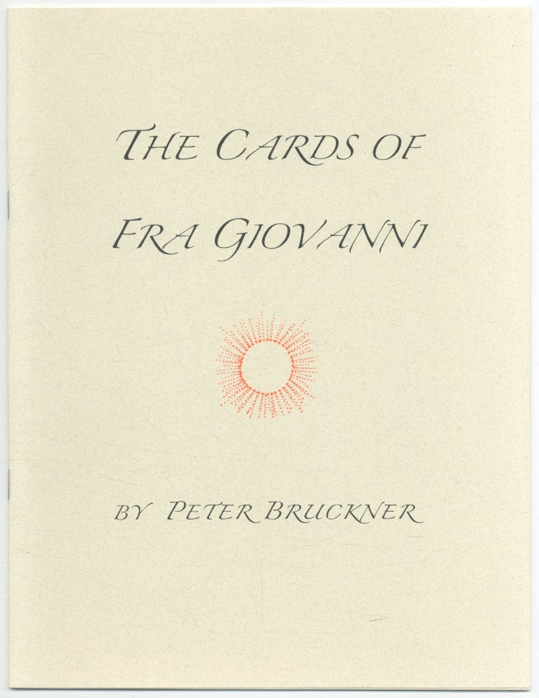The Cards of Fra Giovanni. Peter BRUCKNER.