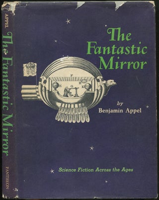 Item #434021 The Fantastic Mirror. Benjamin APPEL