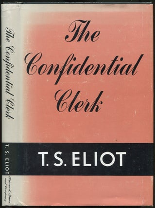 Item #434202 The Confidential Clerk. T. S. ELIOT