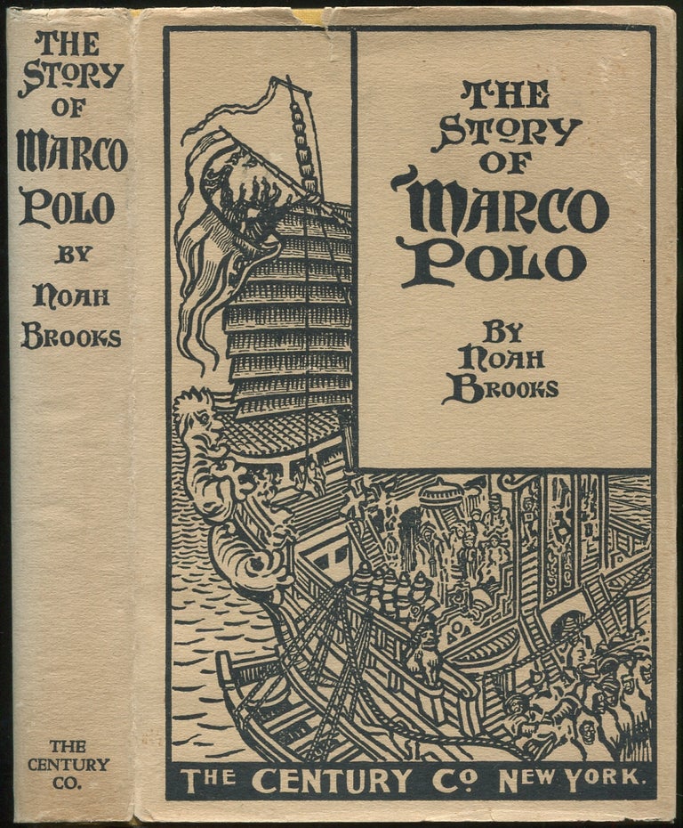 Item #434312 The Story of Marco Polo. Noah BROOKS.