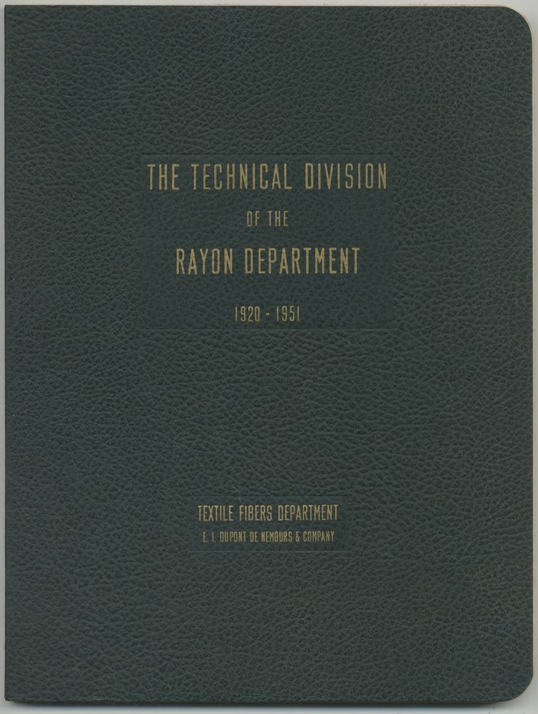 Item #434320 The Technical Division of the Rayon Department 1920-1951. Ferdinand SCHULZE.