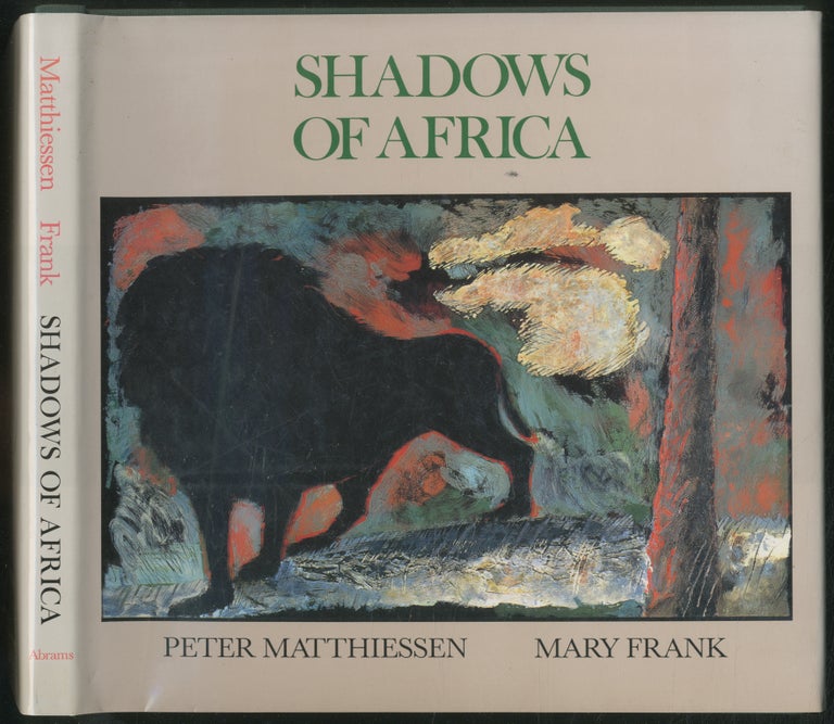 Item #434385 Shadows of Africa. Peter MATTHIESSEN, Mary Frank.
