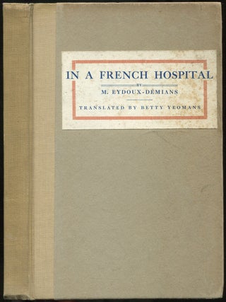 Item #434473 In a French Hospital: Notes of a Nurse. M. EYDOUX-DEMIANS