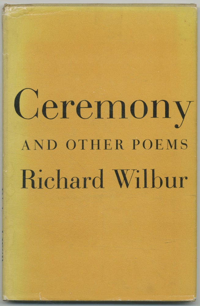 Item #434646 Ceremony and Other Poems. Richard WILBUR.