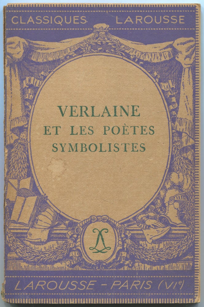Item #434894 Verlaine et Les Poetes Symbolistes (Classiques Larousse). Alexandre MICHA.