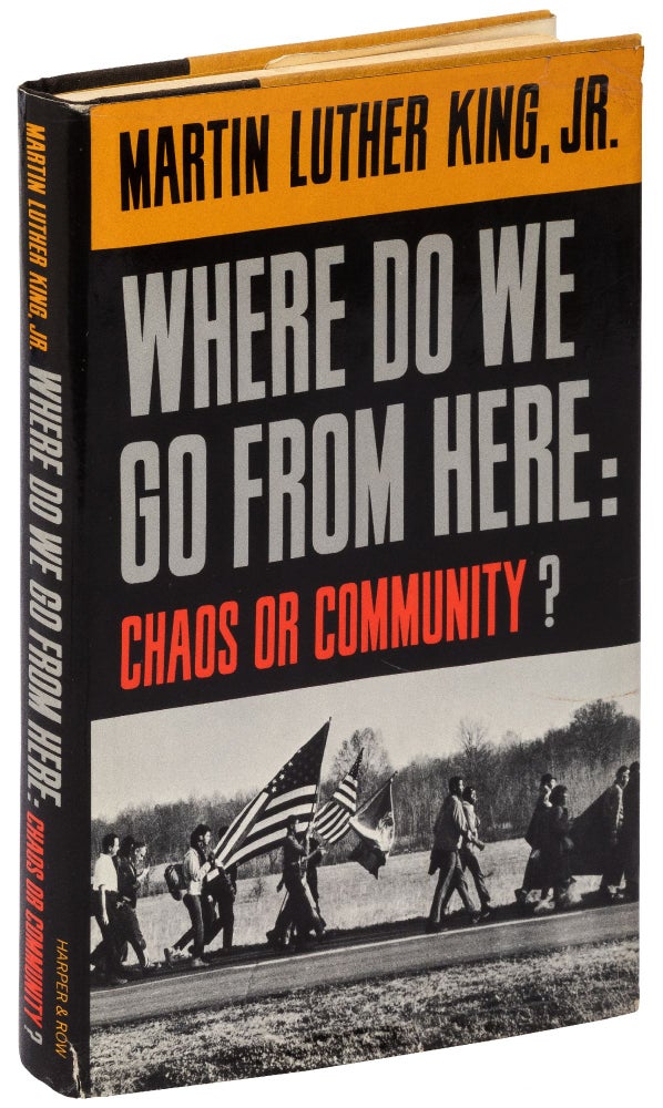 Item #434919 Where Do We Go From Here: Chaos or Community? Martin Luther KING, Jr.