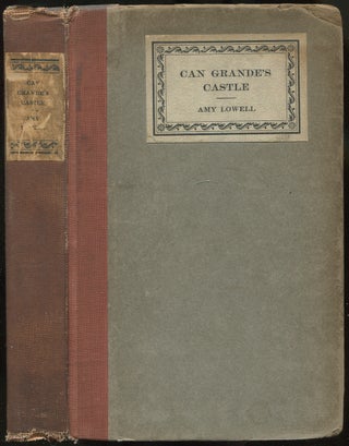Item #434984 Can Grande's Castle. Amy LOWELL