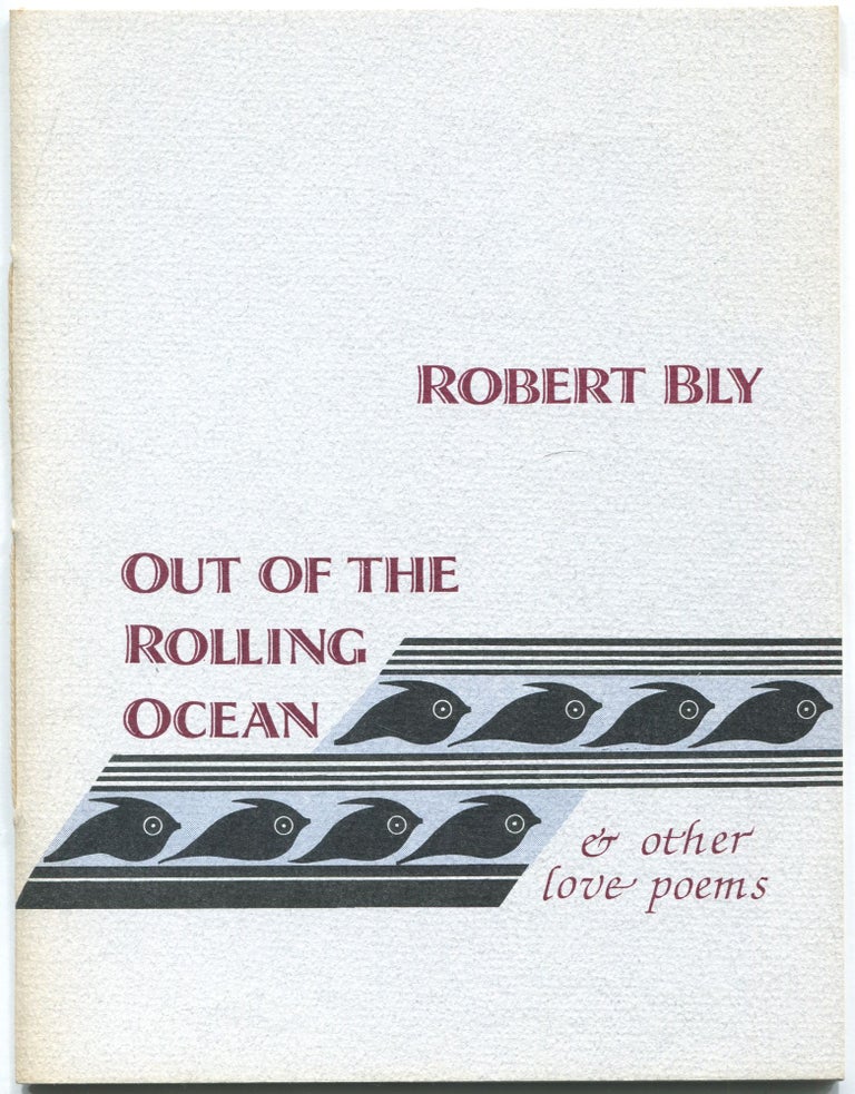 Item #435023 Out of the Rolling Ocean & Other Love Poems. Robert BLY.