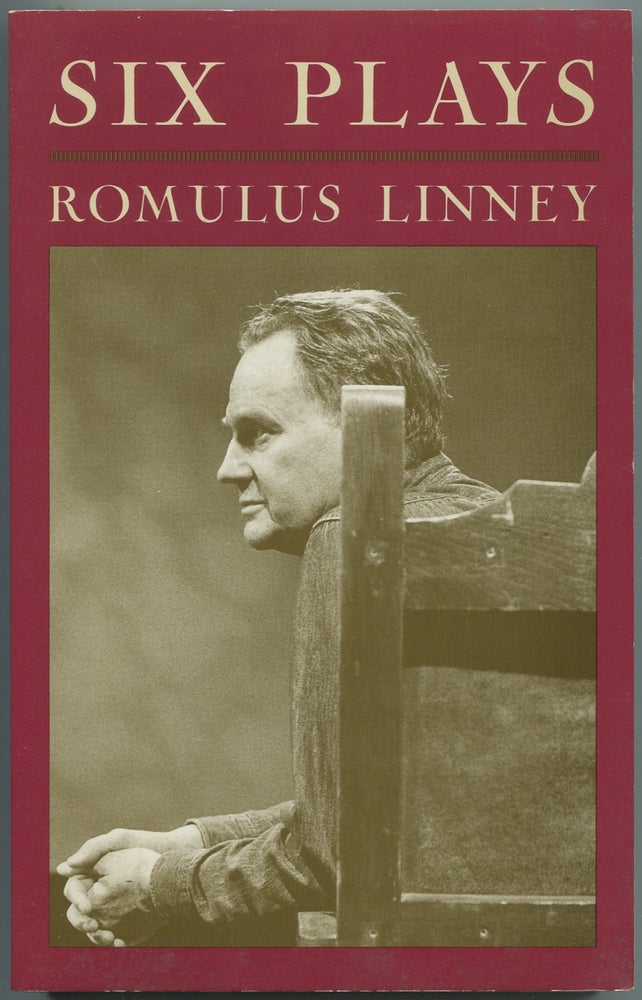 Item #435240 Six Plays. Romulus LINNEY.