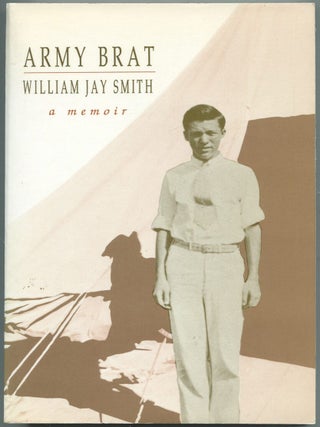 Army Brat. William Jay SMITH.
