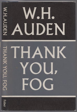 Item #435310 Thank You, Fog: Last Poems. W. H. AUDEN