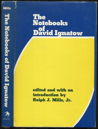 Item #435345 The Notebooks of David Ignatow. David IGNATOW