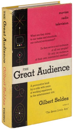 Item #435545 The Great Audience. Gilbert SELDES