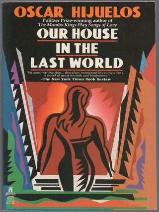 Our House in the Last World. Oscar HIJUELOS.