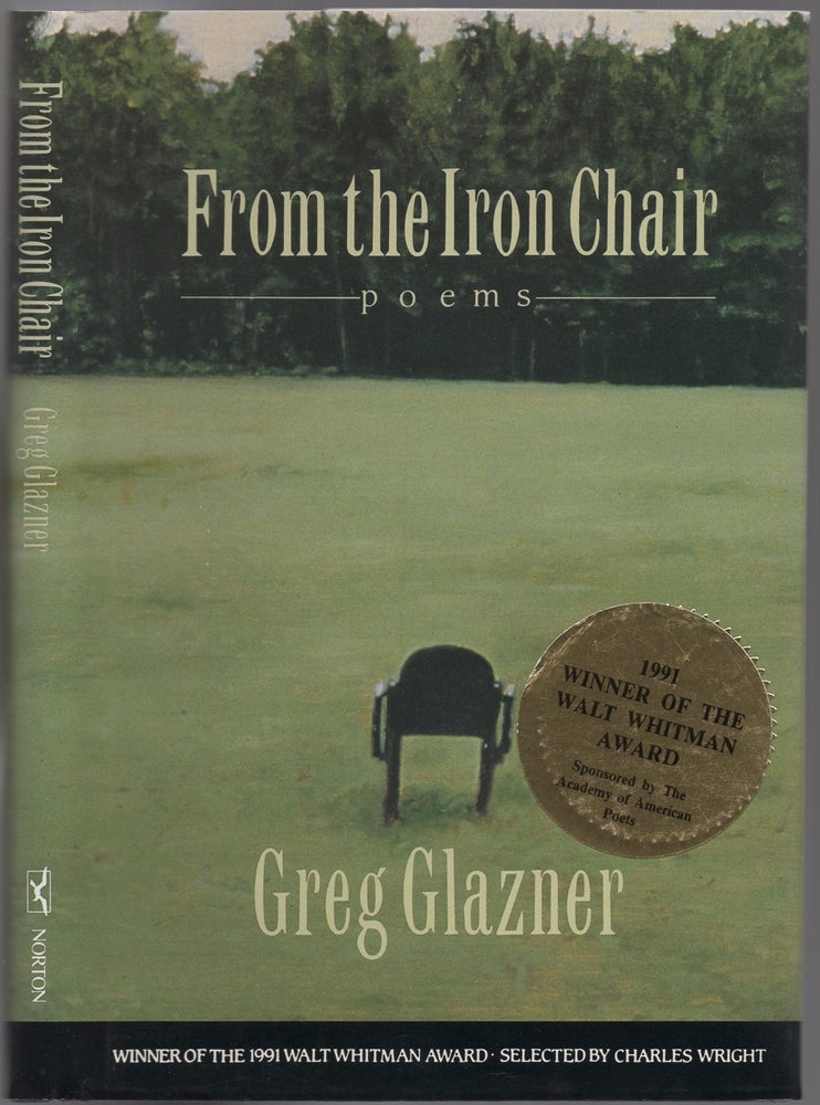 Item #435620 From the Iron Chair: Poems. Greg GLAZNER.