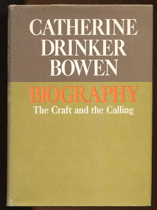 Biography: The Craft and the Calling