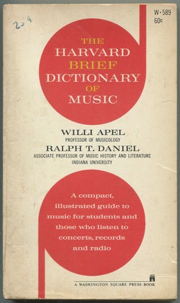 Item #435660 The Harvard Brief Dictionary of Music. Willi APEL, Ralph T. Daniel