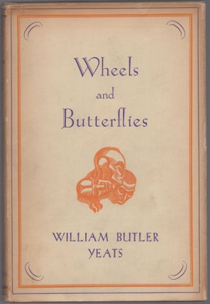 Item #435732 Wheels and Butterflies. William Butler YEATS
