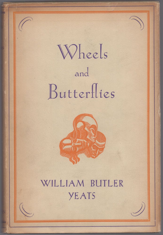 Item #435732 Wheels and Butterflies. William Butler YEATS.