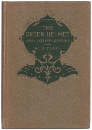 Item #435734 The Green Helmet and Other Poems. William Butler YEATS