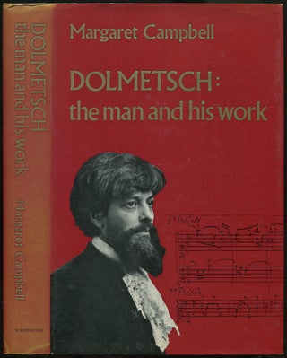 Item #435808 Dolmetsch: The Man and His Work. Margaret CAMPBELL