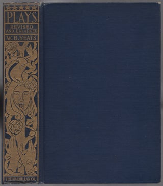 Item #435862 The Poetical Works of William B. Yeats in Two Volumes. Volume II: Dramatic Poems....