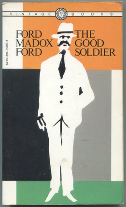 Item #435903 The Good Soldier. Ford Madox FORD
