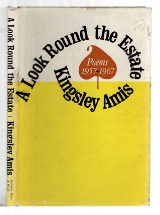 Item #435956 A Look Round the Estate: Poems 1957-1967. Kingsley AMIS