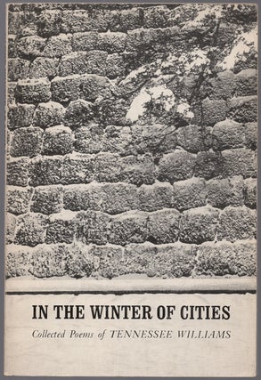 Item #436073 In the Winter of Cities. Tennessee WILLIAMS