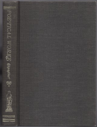 Item #436779 The Poetical Works of Elizabeth Margaret Chandler: With a Memoir of Her Life and...