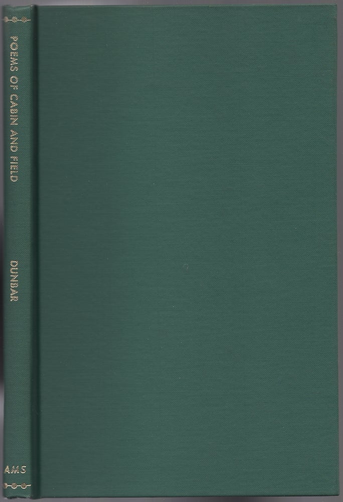 Item #436832 Poems of Cabin and Field. Paul Laurence DUNBAR.