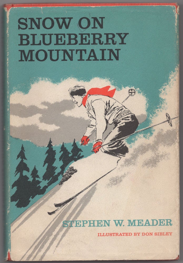 Item #436935 Snow on Blueberry Mountain. Stephen W. MEADER.