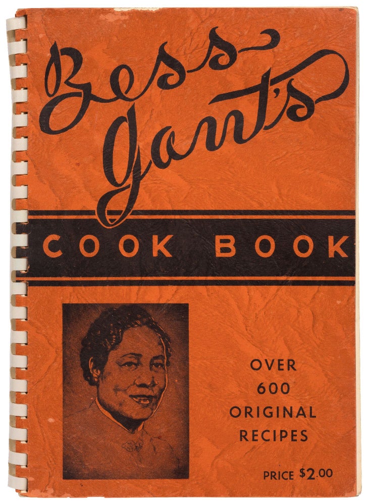 Item #437067 Bess Gant's Cook Book. Bessie M. GANT.