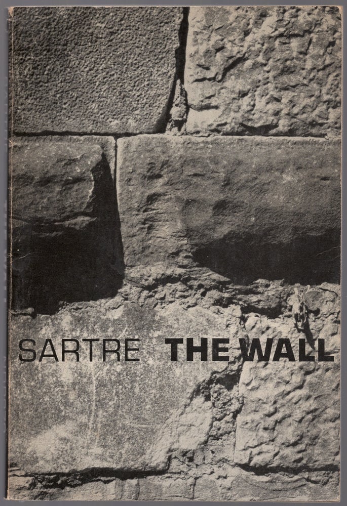 Item #437259 The Wall (Intimacy): And Other Stories. Jean-Paul SARTRE.
