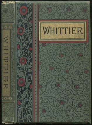 Item #437304 The Poetical Works of John Greenleaf Whittier. John Greenleaf WHITTIER