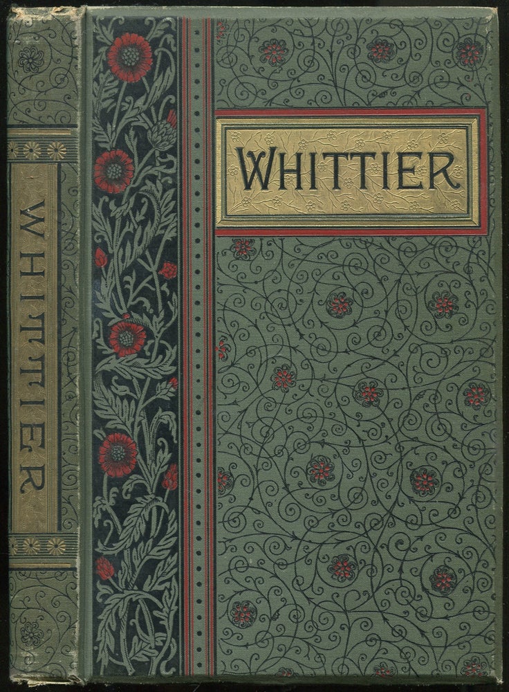 Item #437304 The Poetical Works of John Greenleaf Whittier. John Greenleaf WHITTIER.