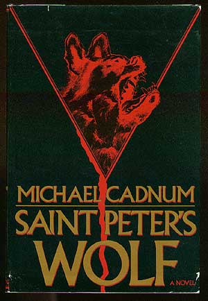 Item #43740 Saint Peter's Wolf. Michael CADNUM.
