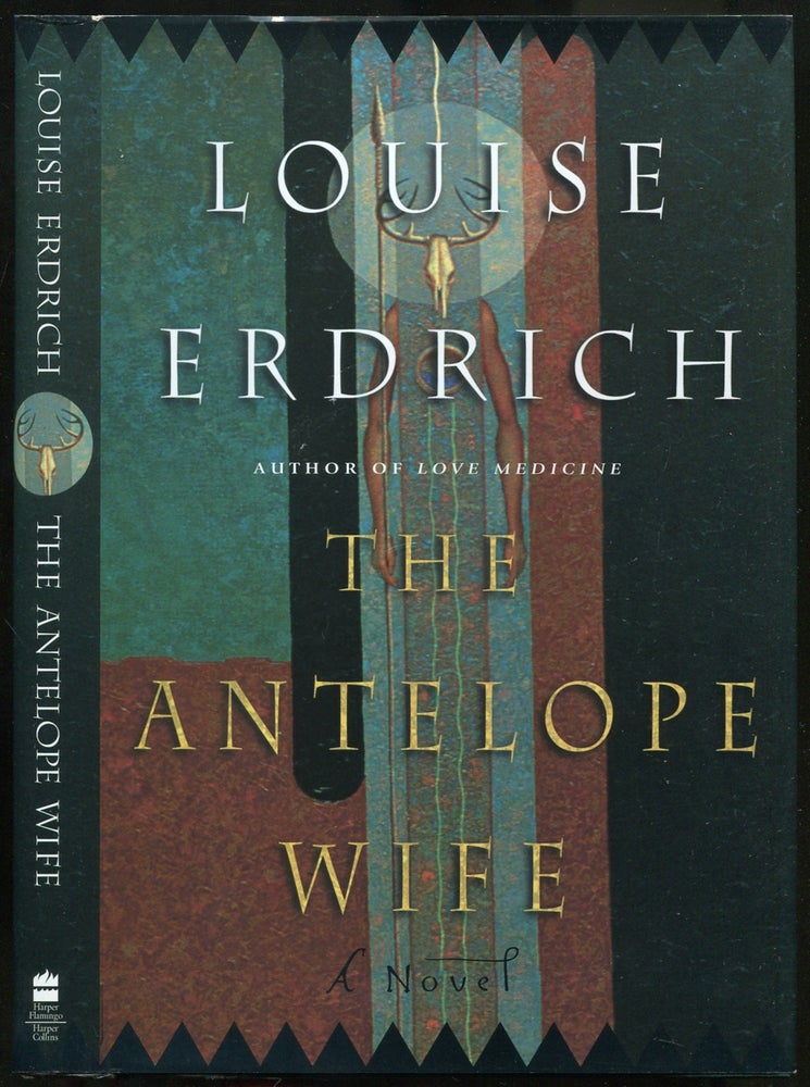 Item #437512 The Antelope Wife. Louise ERDRICH.