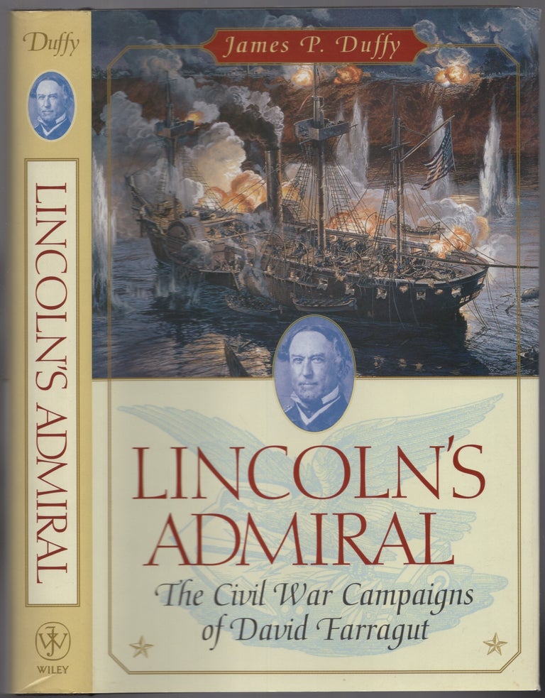 Item #437517 Lincoln's Admiral: The Civil War Campaigns of David Farragut. James P. DUFFY.