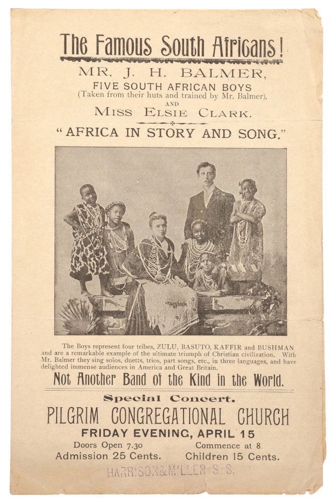 Item #437562 [Prospectus]: The Famous South Africans! Mr. J. H. Balmer, Five South African Boys (Taken from their huts and trained by Mr. Balmer and Miss Elsie Clark. "Africa in Story and Song."