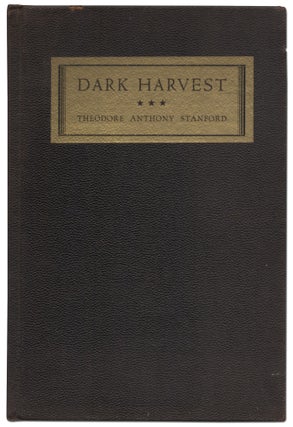 Item #437792 Dark Harvest. Theodore Anthony STANFORD