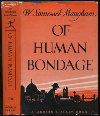 Item #437822 Of Human Bondage. W. Somerset MAUGHAM