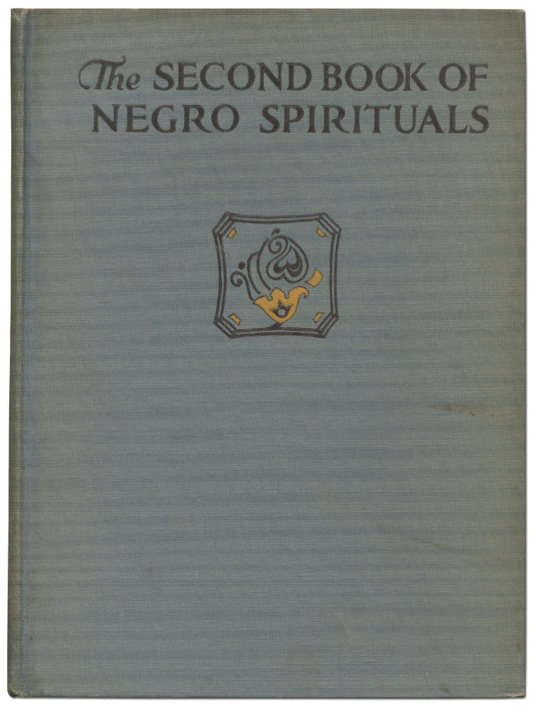 Item #437875 The Second Book of Negro Spirituals. James Weldon JOHNSON.