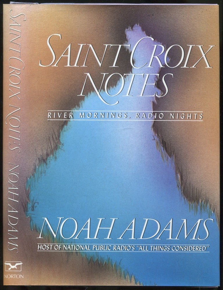 Item #437957 Saint Croix Notes. Noah ADAMS.
