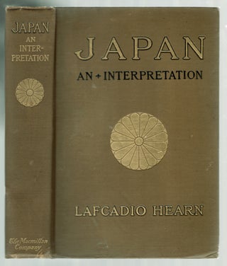 Item #438156 Japan: An Attempt at Interpretation. Lafcadio HEARN