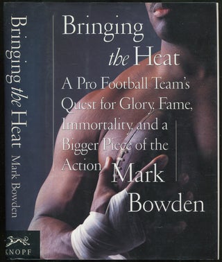 Item #438177 Bringing the Heat: A Pro Football Team's Quest for Glory, Fame, Immortality, and a...