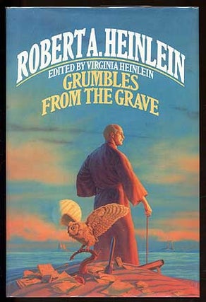 Item #43821 Grumbles from the Grave. Robert A. HEINLEIN