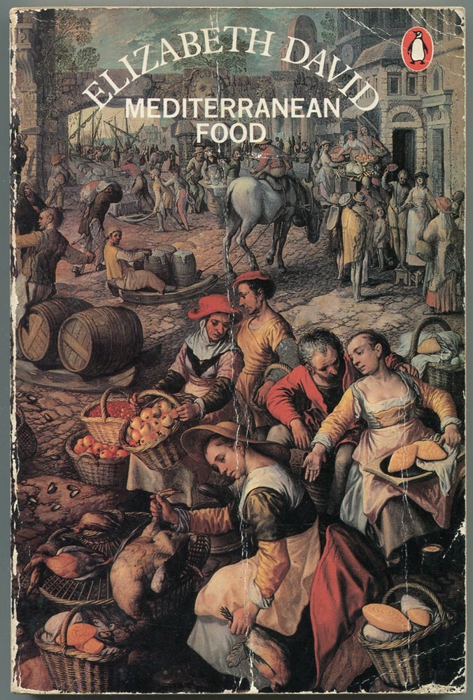 Item #438303 A Book of Mediterranean Food. Elizabeth DAVID.